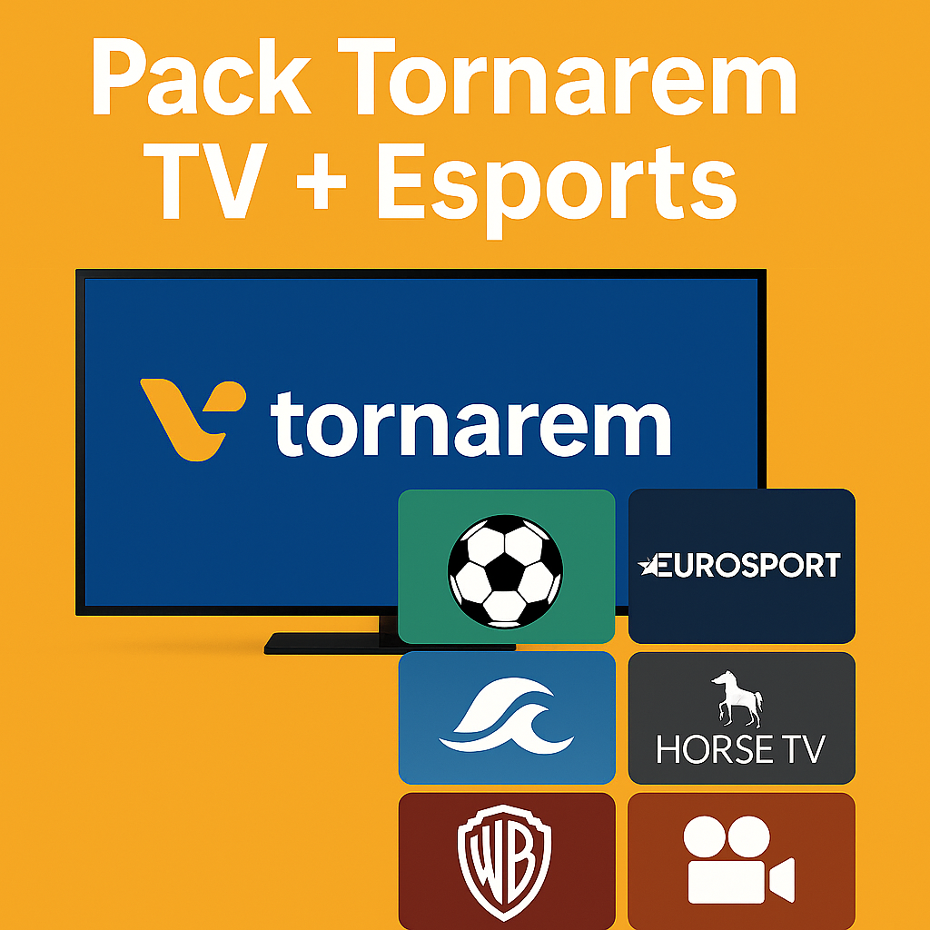 📺 Pack Tornarem TV + Esports