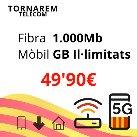 Fibra 1000 Mb + 1 líniea amb GB Il·limitats + Fix
